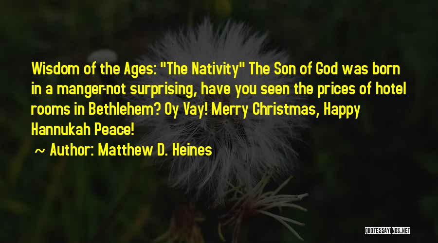 Christmas Peace Quotes By Matthew D. Heines