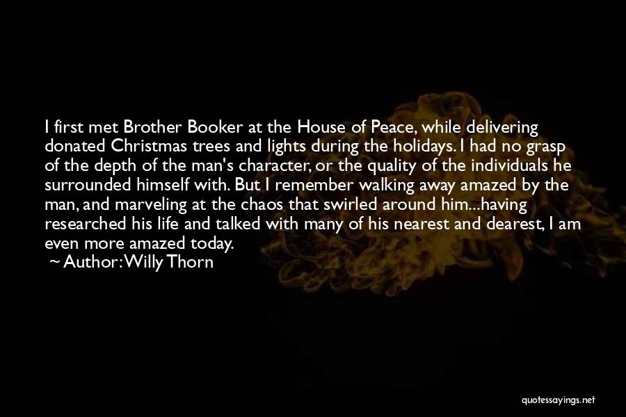 Christmas Peace Quotes By Willy Thorn