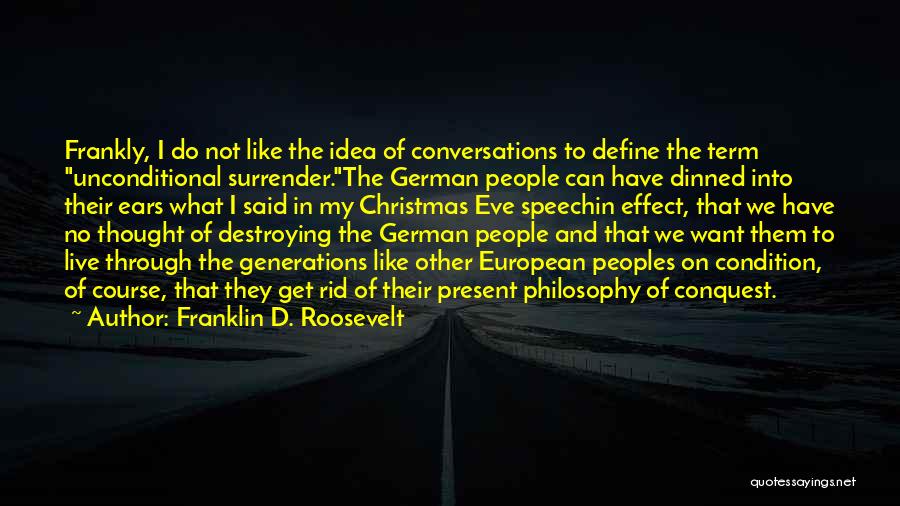 Christmas Present Quotes By Franklin D. Roosevelt