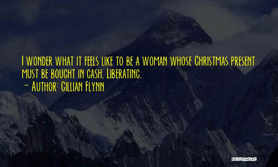 Christmas Present Quotes By Gillian Flynn