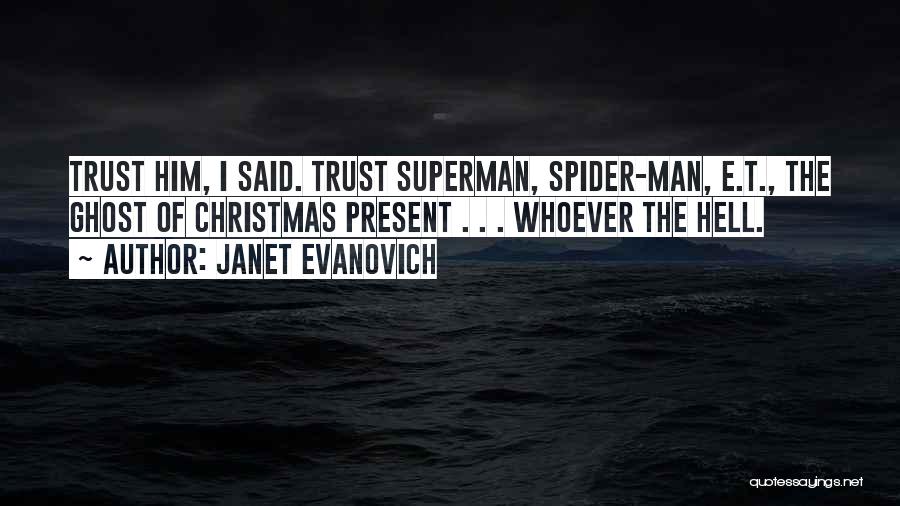 Christmas Present Quotes By Janet Evanovich