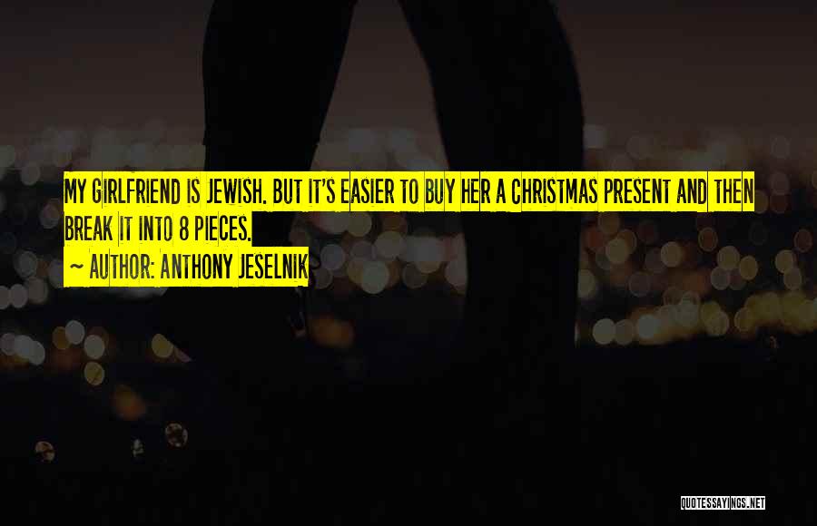 Christmas Quotes By Anthony Jeselnik