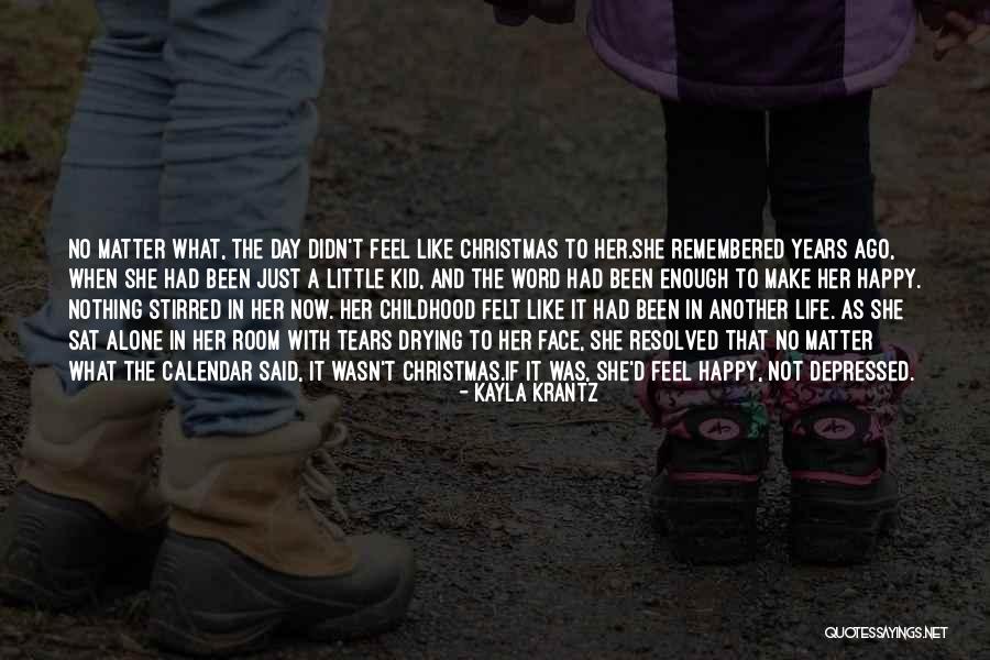 Christmas Quote Quotes By Kayla Krantz Christmas Quote Quotes By Kayla Krantz