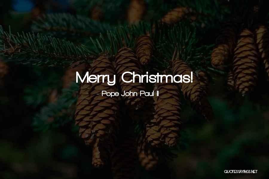 Christmas Religious Quotes By Pope John Paul II Christmas Religious Quotes By Pope John Paul II