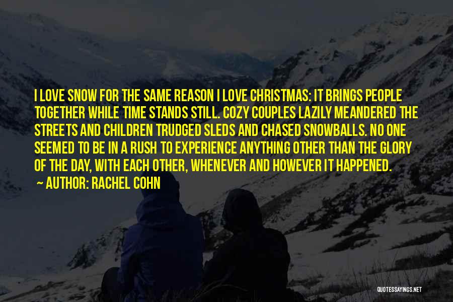 Christmas Rush Quotes By Rachel Cohn