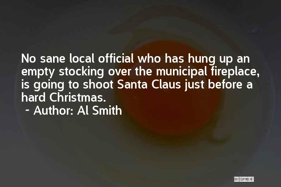 Christmas Santa Claus Quotes By Al Smith