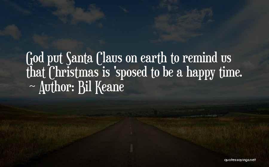 Christmas Santa Claus Quotes By Bil Keane