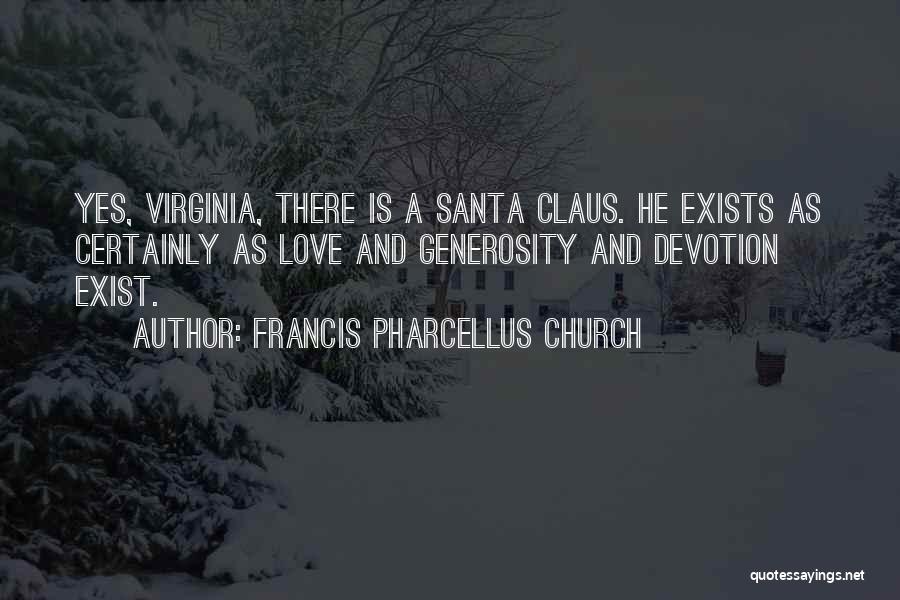 Christmas Santa Claus Quotes By Francis Pharcellus Church