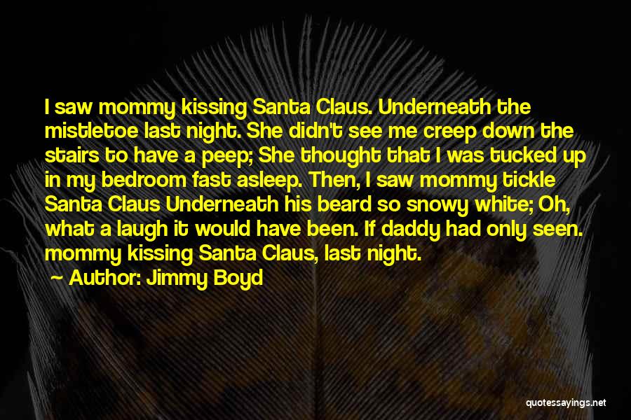 Christmas Santa Claus Quotes By Jimmy Boyd