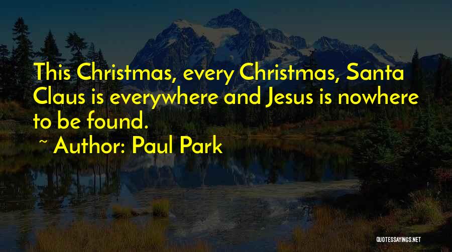 Christmas Santa Claus Quotes By Paul Park