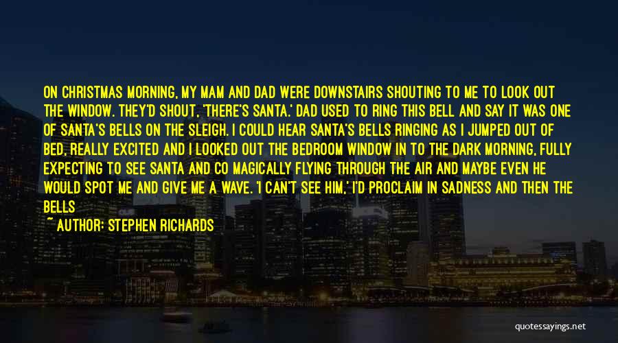 Christmas Santa Claus Quotes By Stephen Richards