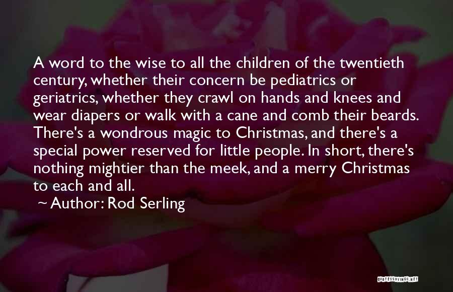 Christmas Short Quotes By Rod Serling