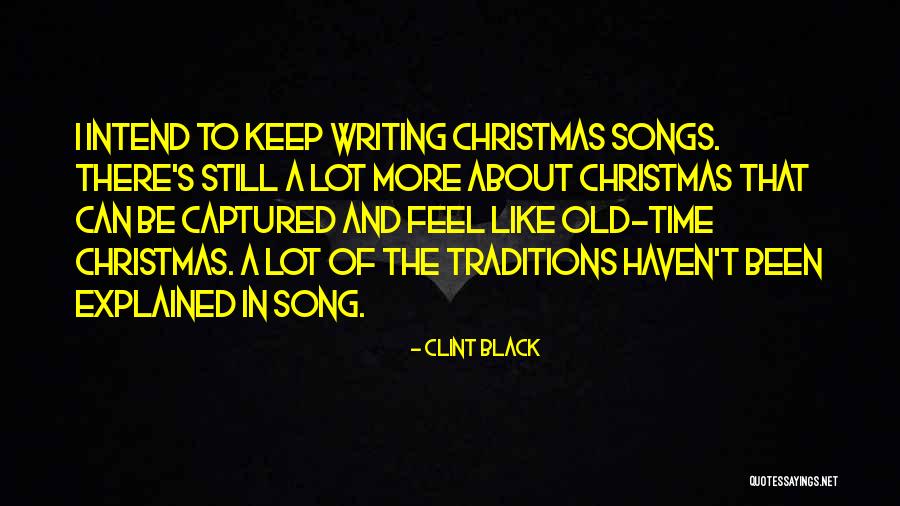 Christmas Songs And Quotes By Clint Black