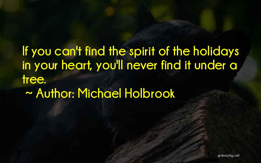 Christmas Spirit Inspirational Quotes By Michael Holbrook