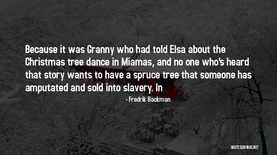 Christmas Story Quotes By Fredrik Backman Christmas Story Quotes By Fredrik Backman
