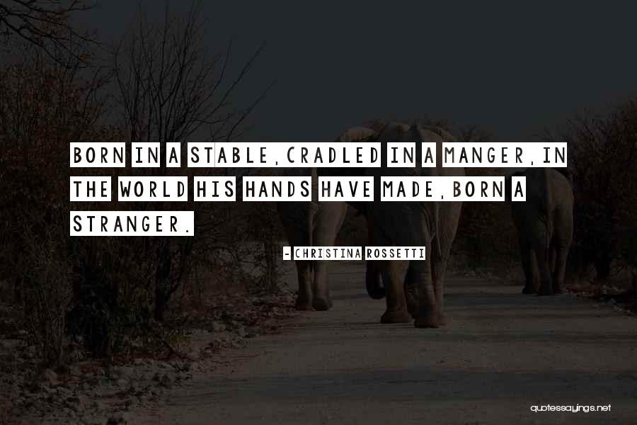 Christmas The Manger Quotes By Christina Rossetti Christmas The Manger Quotes By Christina Rossetti