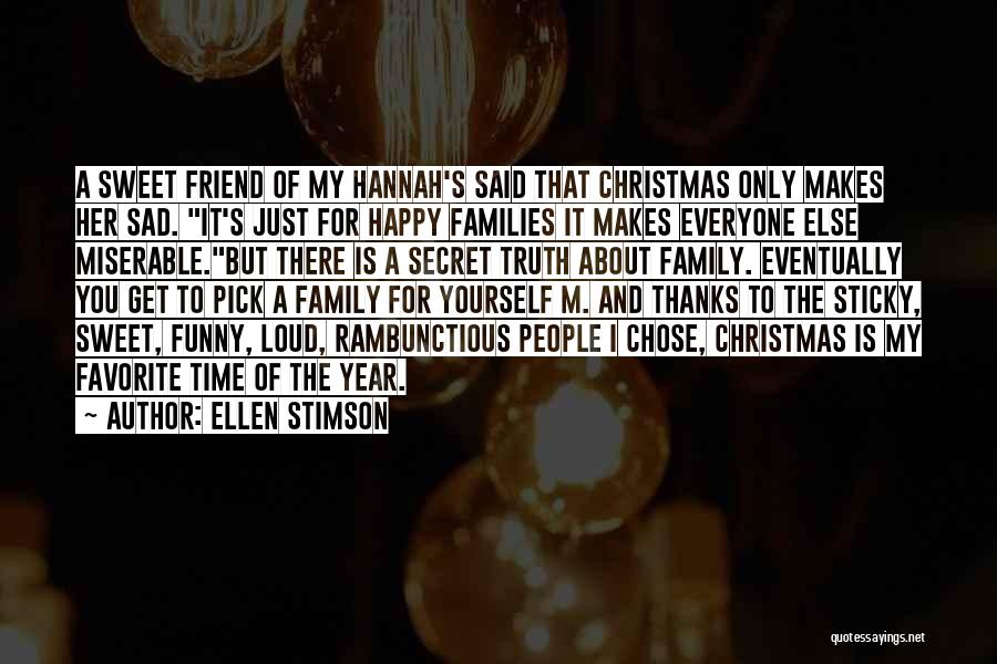 Christmas Time And Family Quotes By Ellen Stimson