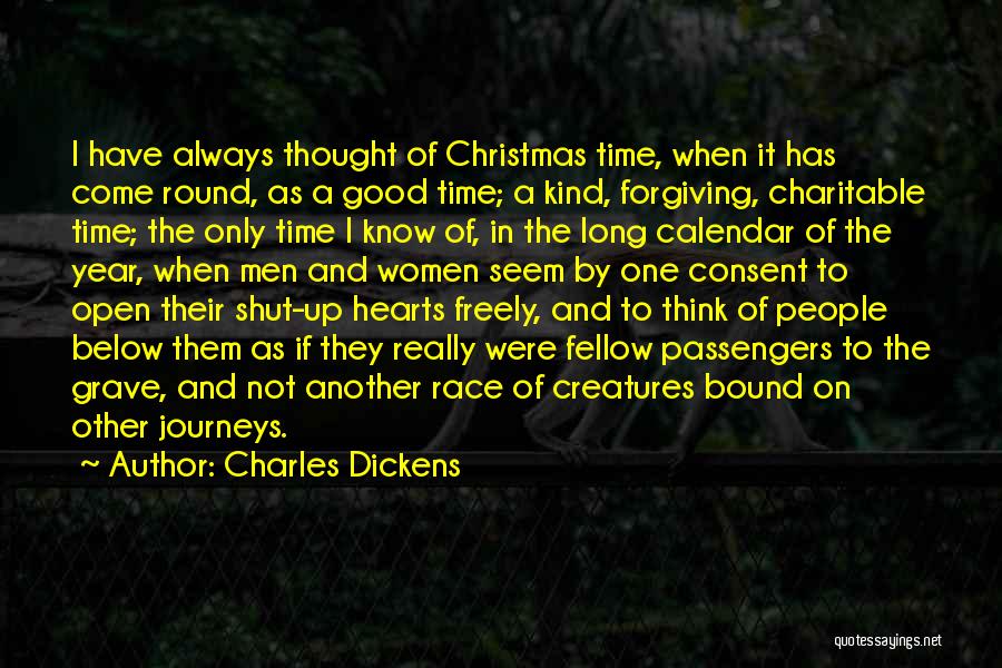 Christmas Time Forgiving Quotes By Charles Dickens