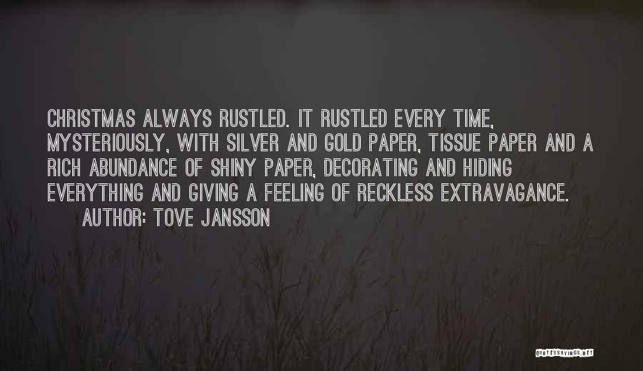 Christmas Time Of Giving Quotes By Tove Jansson