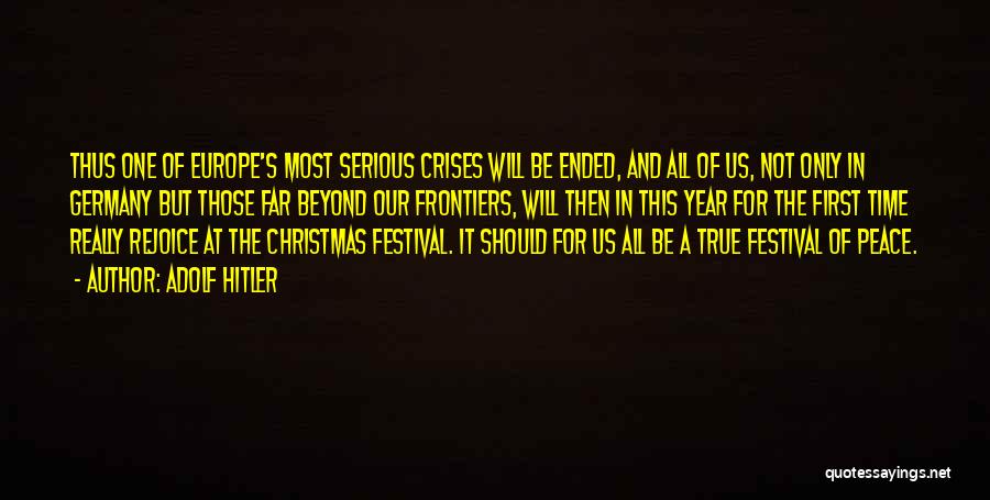 Christmas Time Quotes By Adolf Hitler