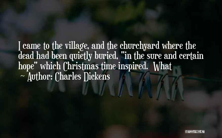 Christmas Time Quotes By Charles Dickens