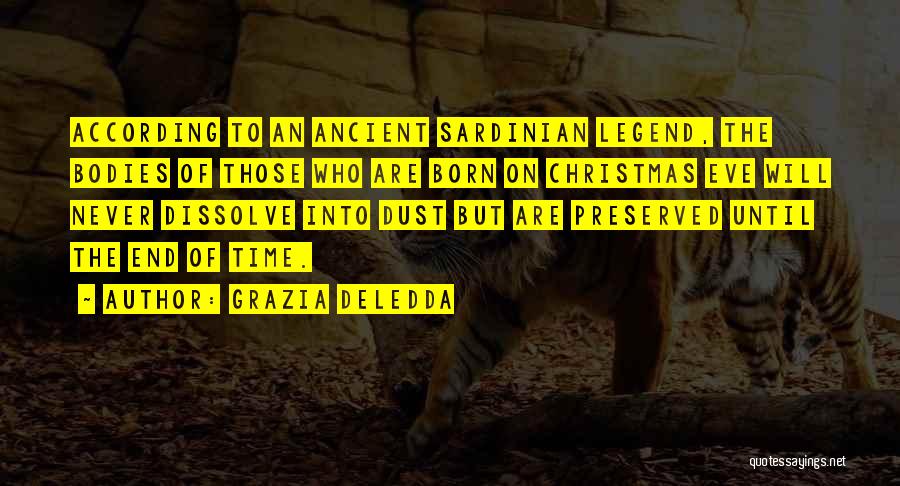 Christmas Time Quotes By Grazia Deledda