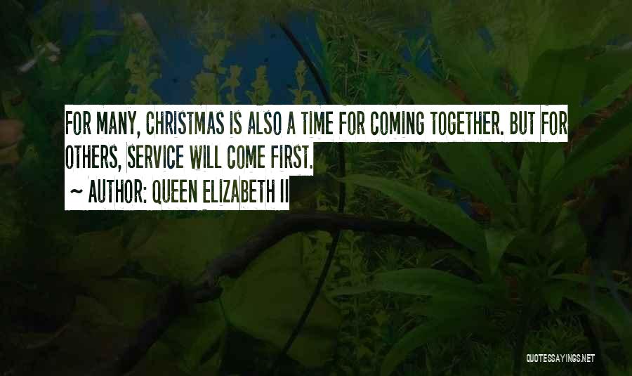 Christmas Time Quotes By Queen Elizabeth II