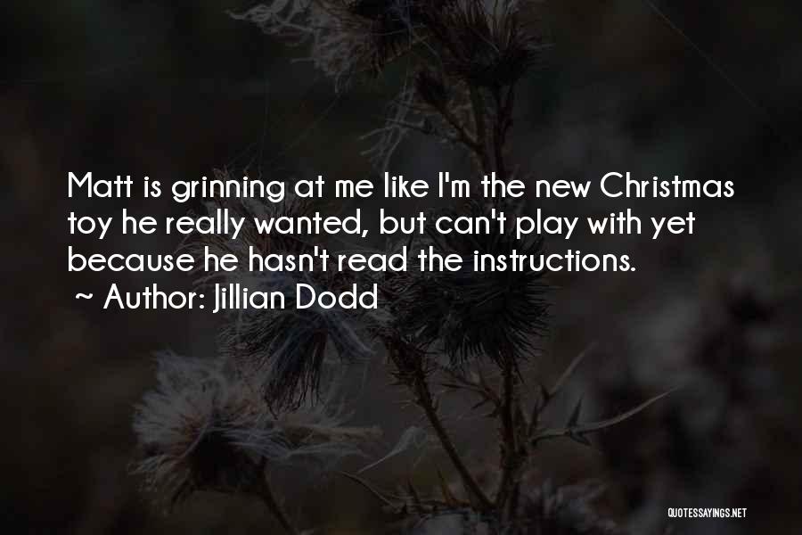 Christmas Toy Quotes By Jillian Dodd