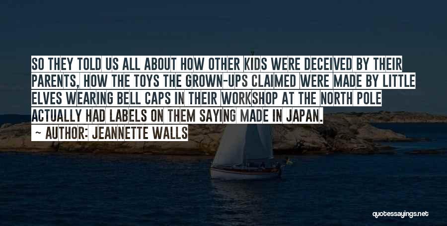 Christmas Toys Quotes By Jeannette Walls