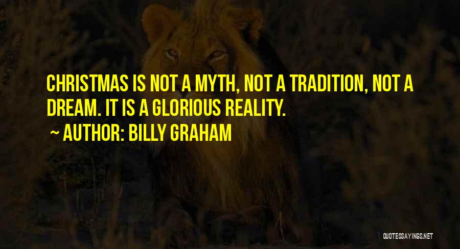 Christmas Tradition Quotes By Billy Graham