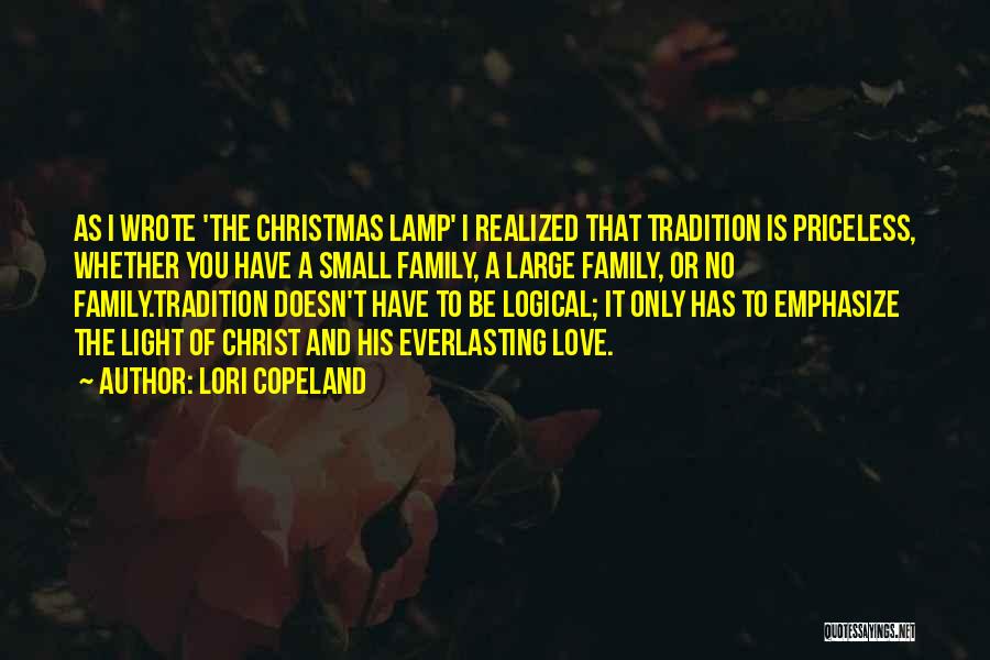 Christmas Tradition Quotes By Lori Copeland