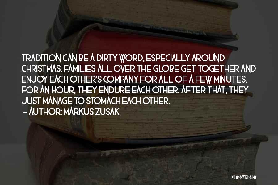 Christmas Tradition Quotes By Markus Zusak