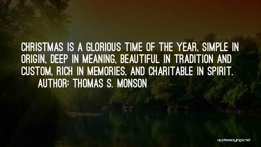 Christmas Tradition Quotes By Thomas S. Monson
