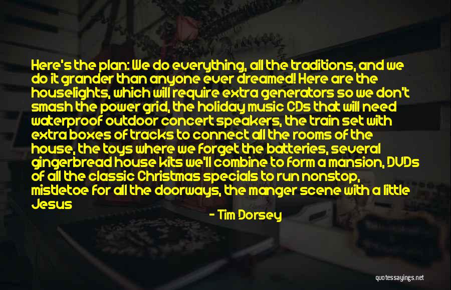 Christmas Traditions Quotes By Tim Dorsey Christmas Traditions Quotes By Tim Dorsey