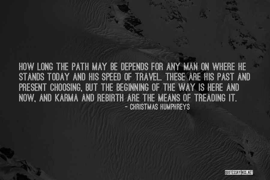 Christmas Travel Quotes By Christmas Humphreys