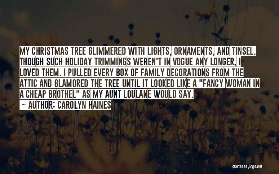 Christmas Tree And Quotes By Carolyn Haines