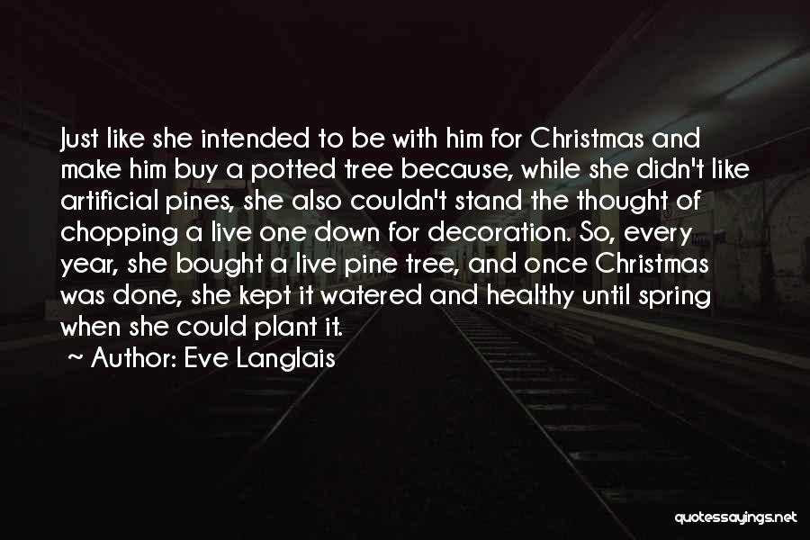 Christmas Tree And Quotes By Eve Langlais