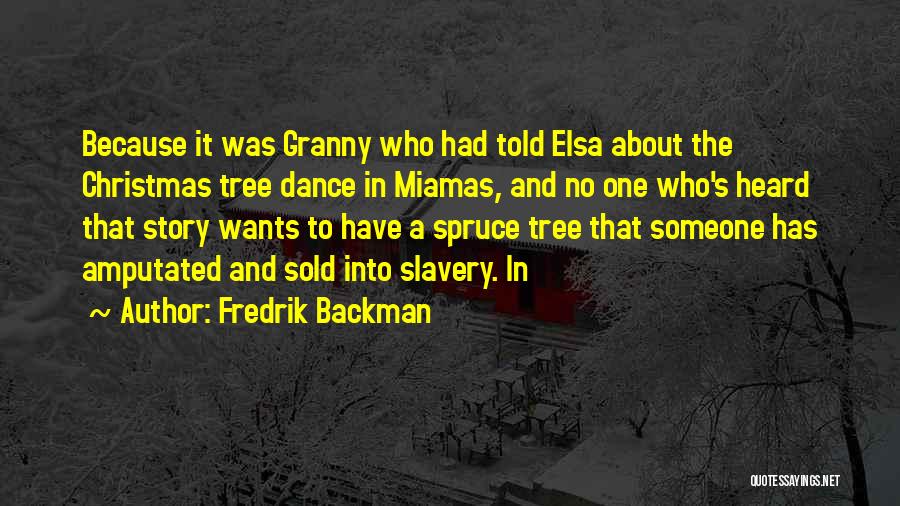 Christmas Tree And Quotes By Fredrik Backman