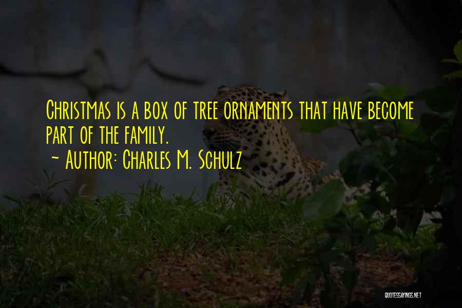 Christmas Tree Family Quotes By Charles M. Schulz