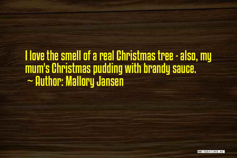 Christmas Tree Love Quotes By Mallory Jansen