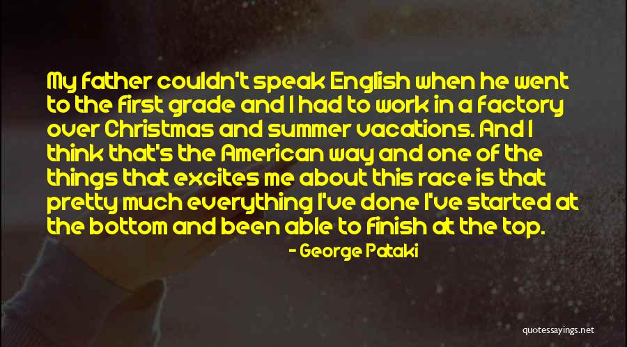 Christmas Vacations Quotes By George Pataki