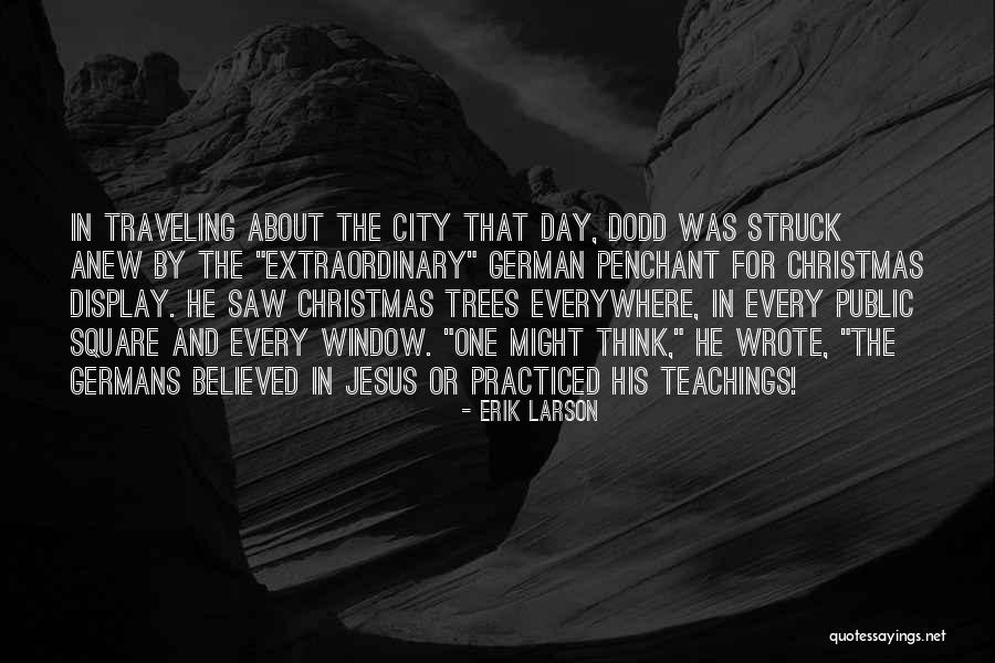 Christmas Window Quotes By Erik Larson Christmas Window Quotes By Erik Larson