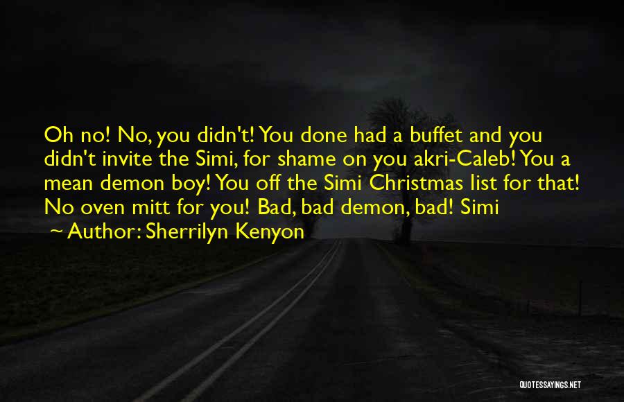 Christmas Wish List Quotes By Sherrilyn Kenyon