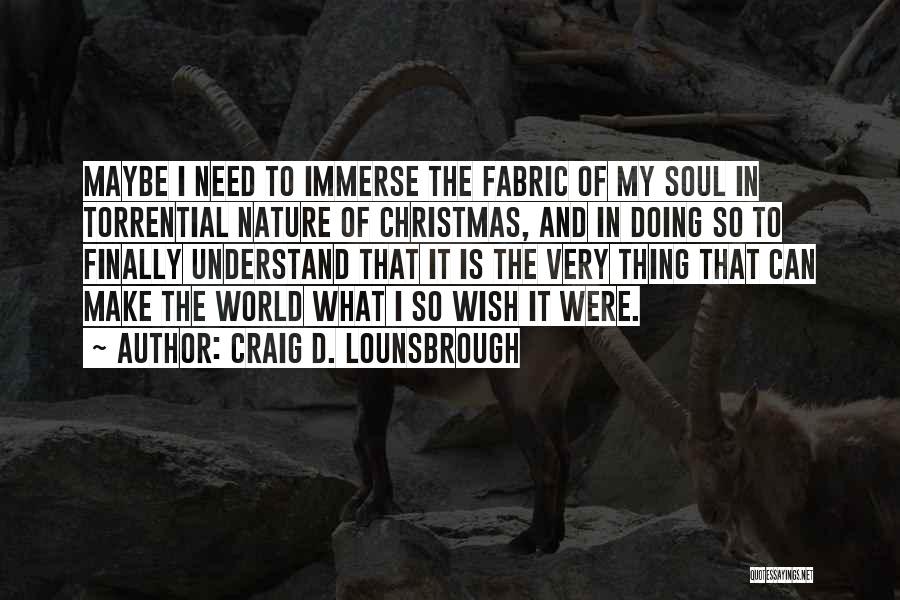 Christmas Wish Quotes By Craig D. Lounsbrough