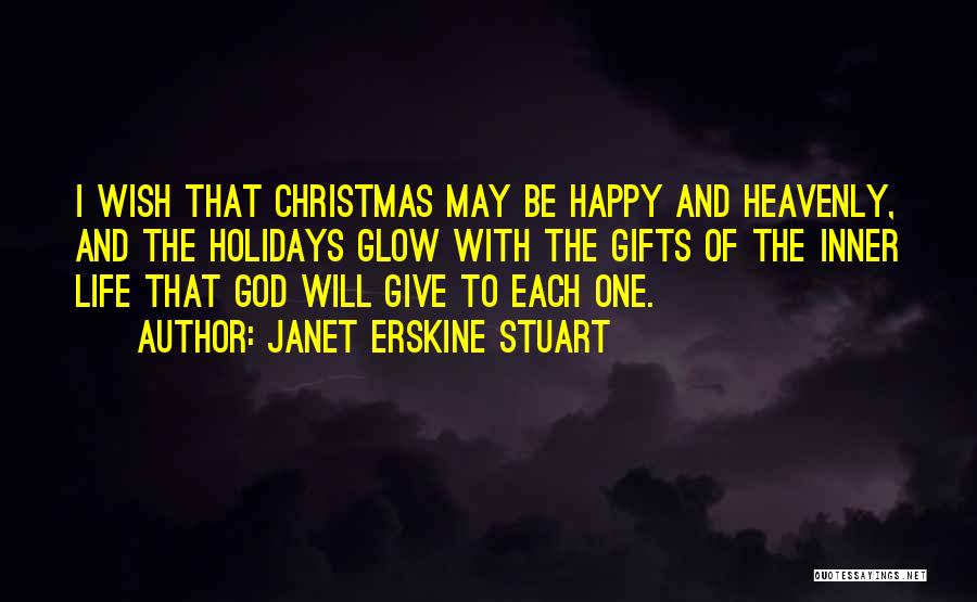 Christmas Wish Quotes By Janet Erskine Stuart