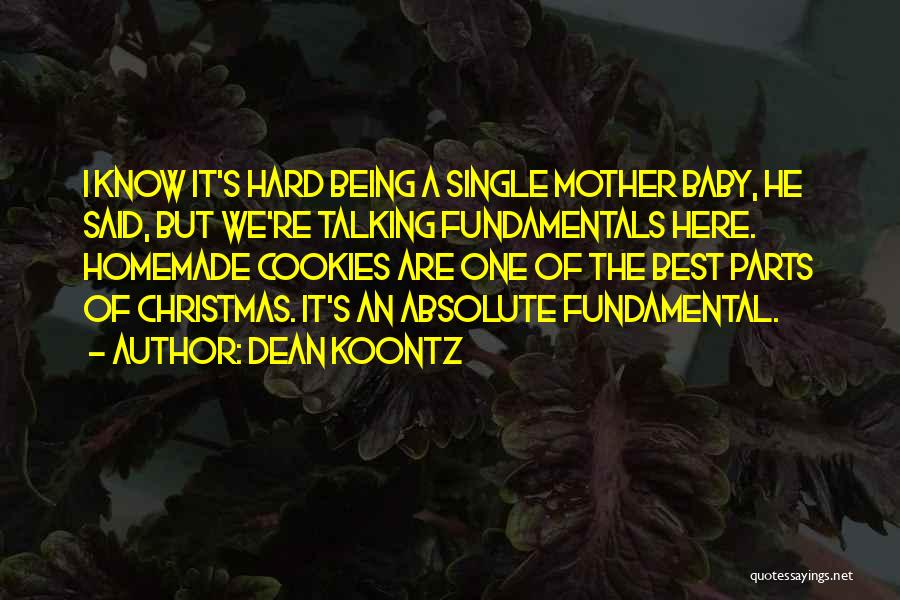 Christmas With Baby Quotes By Dean Koontz