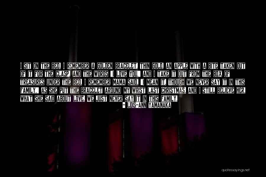 Christmas With Family Quotes By Lois-Ann Yamanaka Christmas With Family Quotes By Lois-Ann Yamanaka