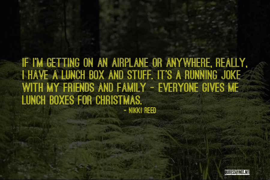 Christmas With Family Quotes By Nikki Reed Christmas With Family Quotes By Nikki Reed