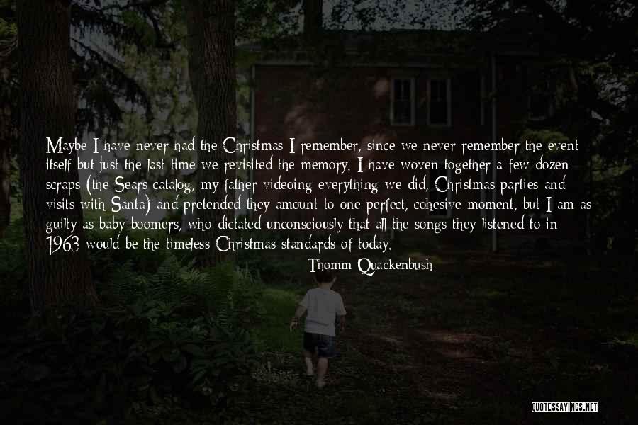 Christmas With My Baby Quotes By Thomm Quackenbush Christmas With My Baby Quotes By Thomm Quackenbush