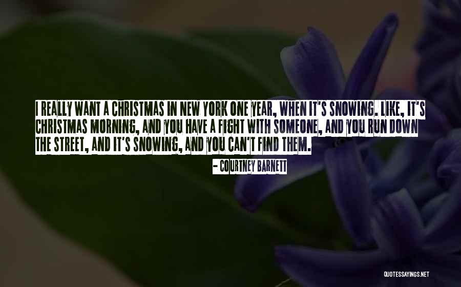 Christmas With You Quotes By Courtney Barnett Christmas With You Quotes By Courtney Barnett